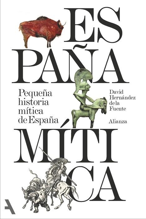 Pequeña historia mítica de España (segunda edición) | 9791370092832 | Hernández de la Fuente, David | Librería Castillón - Comprar libros online Aragón, Barbastro
