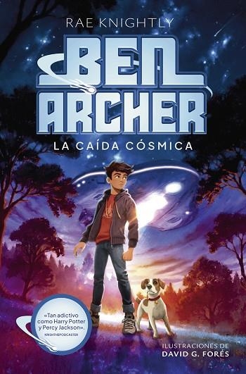 Ben Archer. La Caída Cósmica | 9788414363997 | Knightly, Rae | Librería Castillón - Comprar libros online Aragón, Barbastro
