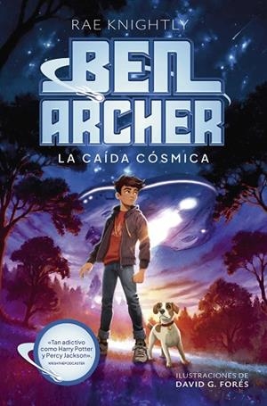 Ben Archer. La Caída Cósmica | 9788414363997 | Knightly, Rae | Librería Castillón - Comprar libros online Aragón, Barbastro