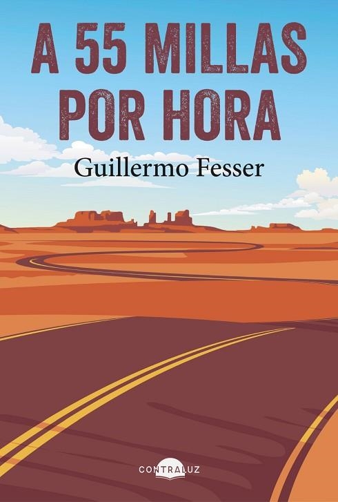 A 55 millas por hora | 9791388337000 | Fesser, Guillermo | Librería Castillón - Comprar libros online Aragón, Barbastro