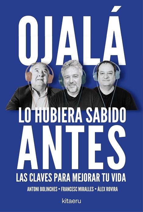 Ojalá lo hubiera sabido antes | 9788410428515 | Rovira, Álex/Miralles, Francesc/Bolinches, Antoni | Librería Castillón - Comprar libros online Aragón, Barbastro