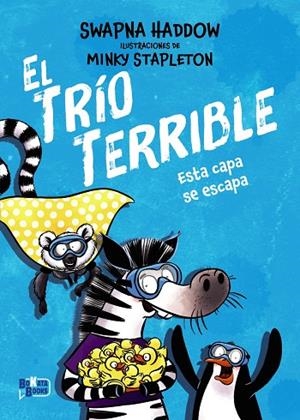 El Trío Terrible, 3. Esta capa se escapa | 9791388034138 | Haddow, Swapna | Librería Castillón - Comprar libros online Aragón, Barbastro