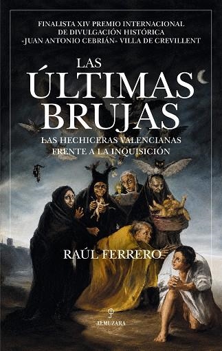 Las últimas brujas | 9791370205546 | Raúl Ferrero | Librería Castillón - Comprar libros online Aragón, Barbastro