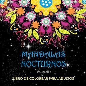 Mandalas Nocturnos. Vol. 7 | 9791399052442 | VV.AA. | Librería Castillón - Comprar libros online Aragón, Barbastro