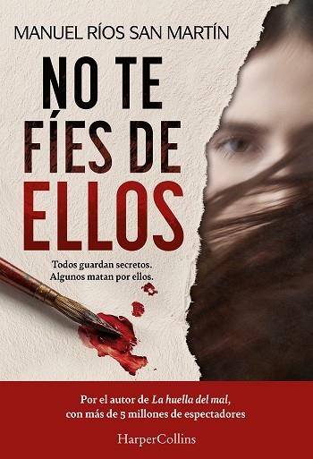 No te fíes de ellos | 9788410647589 | Ríos San Martín, Manuel | Librería Castillón - Comprar libros online Aragón, Barbastro