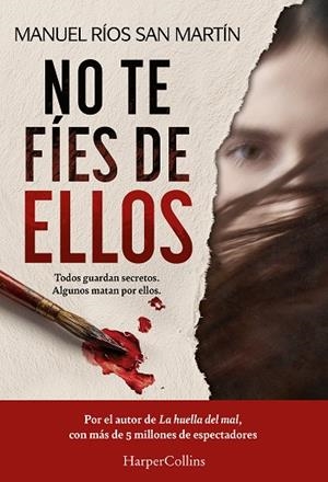 No te fíes de ellos | 9788410647589 | Ríos San Martín, Manuel | Librería Castillón - Comprar libros online Aragón, Barbastro