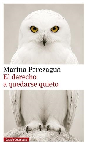 El derecho a quedarse quieto | 9791388236129 | Perezagua, Marina | Librería Castillón - Comprar libros online Aragón, Barbastro