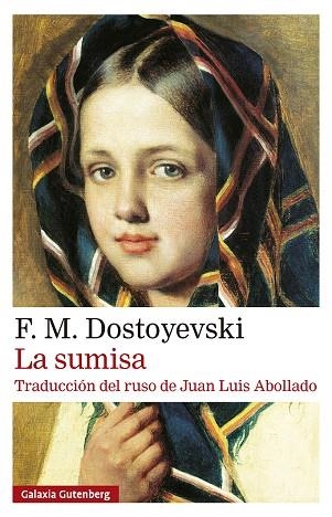 La sumisa- 2026 | 9791388236808 | Dostoyevski, F. M. | Librería Castillón - Comprar libros online Aragón, Barbastro