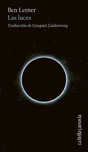 Las luces | 9788433951151 | Lerner, Ben | Librería Castillón - Comprar libros online Aragón, Barbastro