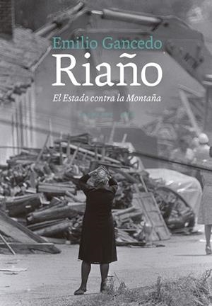 Riaño | 9788410476578 | Gancedo, Emilio | Librería Castillón - Comprar libros online Aragón, Barbastro