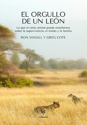 El orgullo de un león | 9788412949087 | Magill, Ron | Librería Castillón - Comprar libros online Aragón, Barbastro