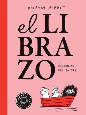El librazo | 9791388154454 | Perret, Delphine | Librería Castillón - Comprar libros online Aragón, Barbastro