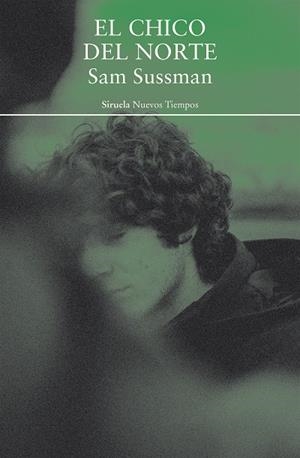 El chico del norte | 9791388032172 | Sussman, Sam | Librería Castillón - Comprar libros online Aragón, Barbastro
