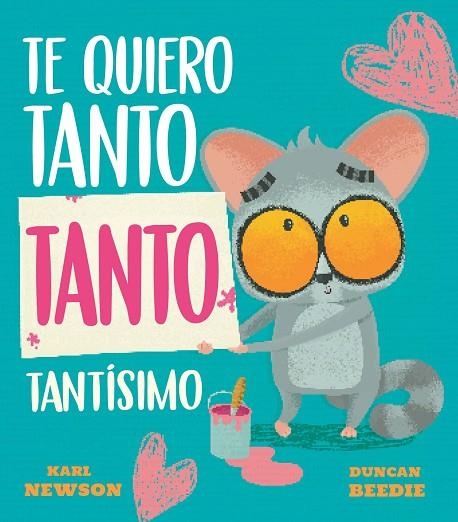 Te quiero tanto tanto tantísimo | 9791387948207 | Newson, Karl | Librería Castillón - Comprar libros online Aragón, Barbastro