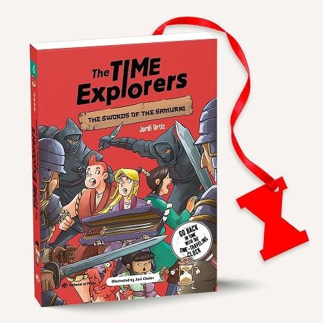 The Time Explorers 06 - The Swords of the Samurai | 9788419898623 | Ortiz Casas, Jordi | Librería Castillón - Comprar libros online Aragón, Barbastro