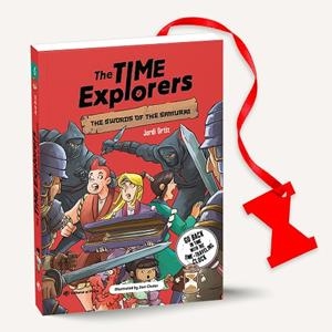 The Time Explorers 06 - The Swords of the Samurai | 9788419898623 | Ortiz Casas, Jordi | Librería Castillón - Comprar libros online Aragón, Barbastro