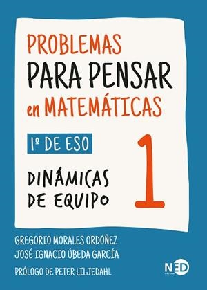 Problemas para pensar en matemáticas 1 | 9788419407559 | Morales Ordóñez, Gregorio/Úbeda García, José Ignacio | Librería Castillón - Comprar libros online Aragón, Barbastro