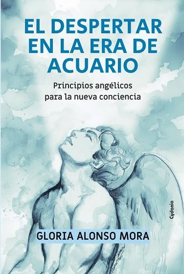 El despertar en la era de Acuario | 9791399263411 | Alonso Mora, Gloria | Librería Castillón - Comprar libros online Aragón, Barbastro