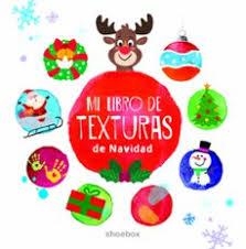 Mi libro de texturas de NAVIDAD | 9781773886961 | VV.AA. | Librería Castillón - Comprar libros online Aragón, Barbastro