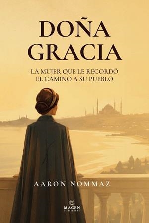 Doña Gracia | 9789659335961 | Nommaz, Aaron | Librería Castillón - Comprar libros online Aragón, Barbastro