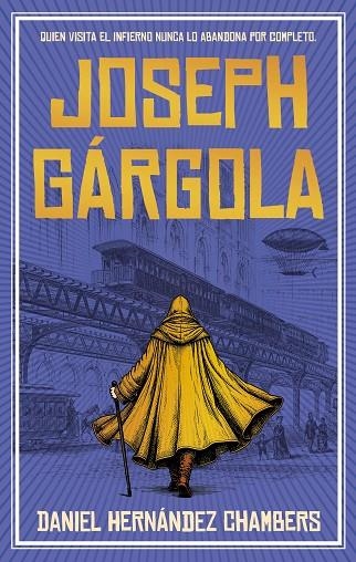 JOSEPH GÁRGOLA | 9788468380025 | Hernández Chambers, Daniel | Librería Castillón - Comprar libros online Aragón, Barbastro