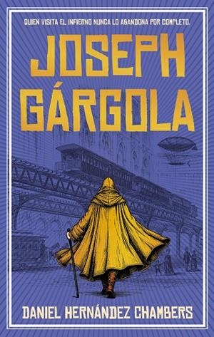 JOSEPH GÁRGOLA | 9788468380025 | Hernández Chambers, Daniel | Librería Castillón - Comprar libros online Aragón, Barbastro
