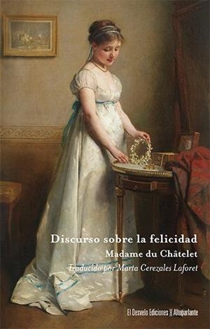 Discurso sobre la felicidad | 9788412655339 | Châtelet, Madame du | Librería Castillón - Comprar libros online Aragón, Barbastro