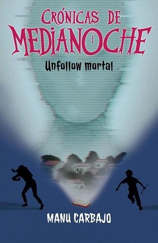UNFOLLOW MORTAL | 9788468377278 | Carbajo, Manu | Librería Castillón - Comprar libros online Aragón, Barbastro