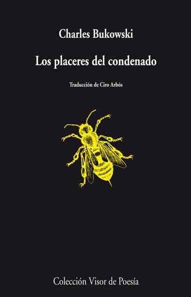 Los placeres del condenado | 9788498957969 | Bukowski, Charles | Librería Castillón - Comprar libros online Aragón, Barbastro