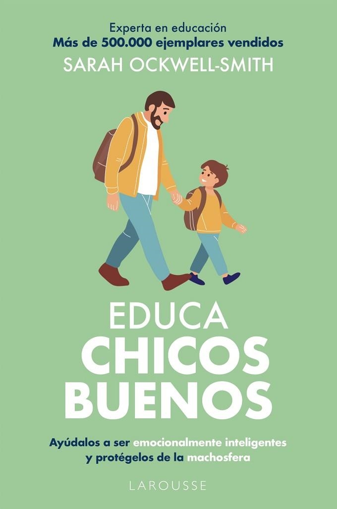 Educa chicos buenos | 9791387520960 | Ockwell-Smith, Sarah | Librería Castillón - Comprar libros online Aragón, Barbastro