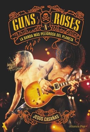 Guns N' Roses | 9791370093174 | Casañas, Jesús | Librería Castillón - Comprar libros online Aragón, Barbastro