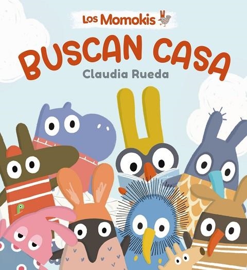 Los Momokis buscan casa | 9788469646212 | Rueda, Claudia | Librería Castillón - Comprar libros online Aragón, Barbastro