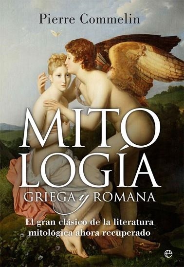 Mitologia griega y romana | 9788410943926 | Commelin, Pierre | Librería Castillón - Comprar libros online Aragón, Barbastro