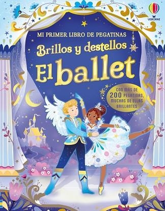 Brillos y destellos - El ballet | 9781806072774 | Greenwell, Jessica | Librería Castillón - Comprar libros online Aragón, Barbastro