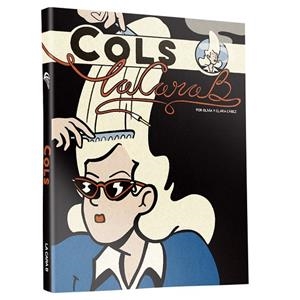 COLS - La cara B | 9791399121605 | Cábez, Clara/Cábez, Olivia | Librería Castillón - Comprar libros online Aragón, Barbastro