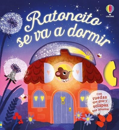 Ratoncito se va a dormir | 9781806072750 | Milbourne, Anna | Librería Castillón - Comprar libros online Aragón, Barbastro