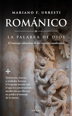 Románico. La palabra de Dios | 9791370205515 | Mariano F. Urresti | Librería Castillón - Comprar libros online Aragón, Barbastro
