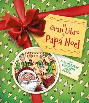 El Gran Libro de Papá Noel. Con los mejores consejos de los elfos | 9788414359907 | Edge, Christopher | Librería Castillón - Comprar libros online Aragón, Barbastro
