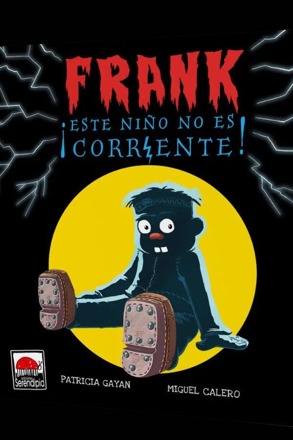 FRANK ESTE NIÑO NO ES CORRIENTE | 9788412329216 | GAYÁN, PATRICIA | Librería Castillón - Comprar libros online Aragón, Barbastro