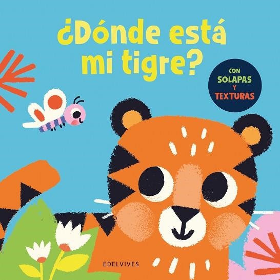 ¿Dónde está mi tigre? | 9788414065204 | Townhouse Publishing Ltd | Librería Castillón - Comprar libros online Aragón, Barbastro