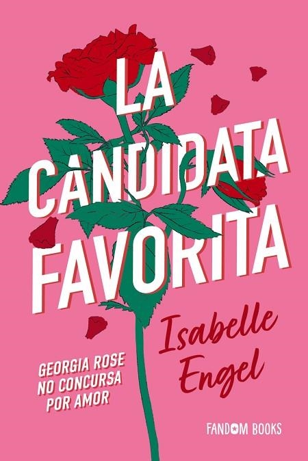 La candidata favorita | 9788419831811 | Engel, Isabelle | Librería Castillón - Comprar libros online Aragón, Barbastro