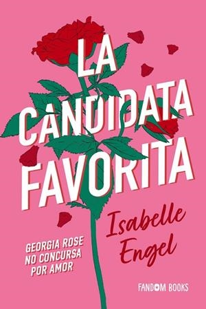 La candidata favorita | 9788419831811 | Engel, Isabelle | Librería Castillón - Comprar libros online Aragón, Barbastro