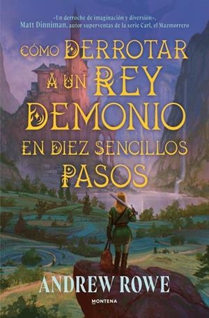Cómo derrotar a un rey demonio en diez sencillos pasos | 9791388322440 | Rowe, Andrew | Librería Castillón - Comprar libros online Aragón, Barbastro