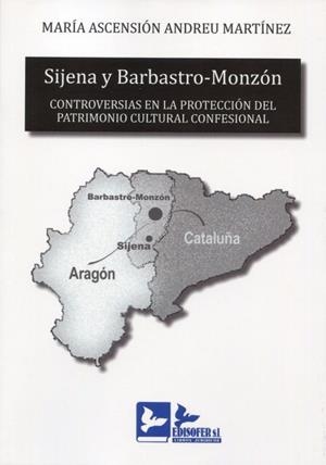 SIJENA Y BARBASTRO-MONZON | 9788418493119 | ANDREU MARTINEZ, MARIA ASCENSION | Librería Castillón - Comprar libros online Aragón, Barbastro