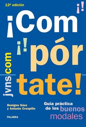 COMPORTATE : COMO OBTENER EXITO EN LOS ESTUDIOS Y SUPERAR | 9788498400588 | SAEZ JIMENEZ, BENIGNO | Librería Castillón - Comprar libros online Aragón, Barbastro