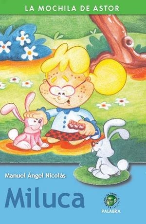 MILUCA | 9788498400496 | NICOLAS CUEVAS, MANUEL ANGEL | Librería Castillón - Comprar libros online Aragón, Barbastro