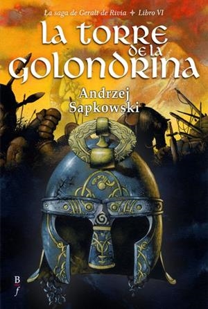 TORRE DE LA GOLONDRINA, LA - SAGA DE GERALT DE RIVIA 6 | 9788496173583 | SAPKOWSKI, ANDRZEJ | Librería Castillón - Comprar libros online Aragón, Barbastro