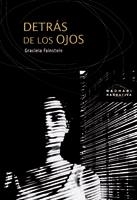 DETRAS DE LOS OJOS | 9788474268461 | FAINSTEIN, GRACIELA | Librería Castillón - Comprar libros online Aragón, Barbastro