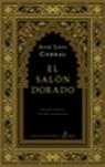 SALON DORADO, EL (ED.ESPECIAL X ANIVERSARIO) | 9788435061452 | CORRAL LA FUENTE, JOSE LUIS | Librería Castillón - Comprar libros online Aragón, Barbastro