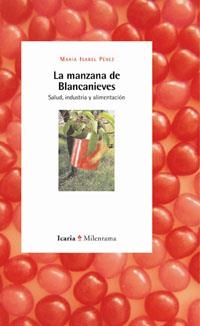 MANZANA DE BLANCANIEVES, LA | 9788474269000 | PEREZ, MARIA ISABEL | Librería Castillón - Comprar libros online Aragón, Barbastro